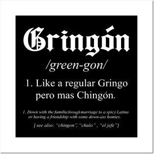 gringon Definition Like a regular Gringo funny Posters and Art